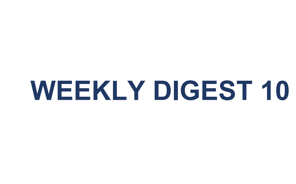 WEEKLY DIGEST 10