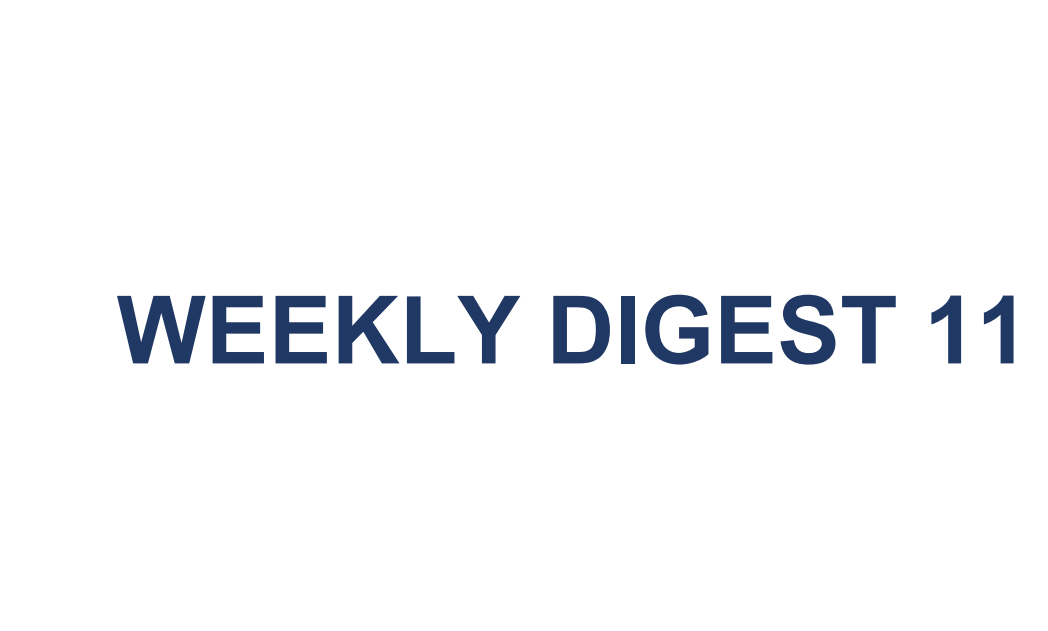 WEEKLY DIGEST 11